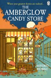 The Amberglow Candy Store (ISBN: 9781405973366)