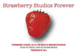 Strawberry Studios Forever (ISBN: 9781915616326)