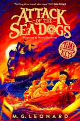 Attack of the Sea Dogs - M. G. Leonard (ISBN: 9781035024384)