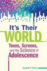 It's Their World (ISBN: 9798885547949)