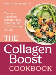 The Collagen Boost Cookbook (ISBN: 9780600640370)