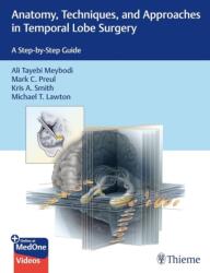 Anatomy, Techniques, and Approaches in Temporal Lobe Surgery (ISBN: 9781684206346)