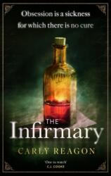 The Infirmary (ISBN: 9781408733387)