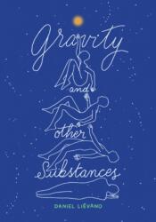 Gravity and Other Substances - Pablo Román, Eugenia Mello (ISBN: 9781592704354)
