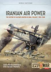 Iranian Air Power Volume 1 - Sander Peeters (ISBN: 9781806720255)