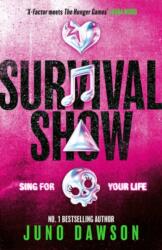 Survival Show: Sing for your life in this explosive new YA thriller from no. 1 bestselling author (ISBN: 9781472641748)