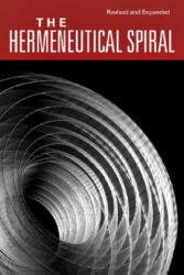 Hermeneutical Spiral - A Comprehensive Introduction to Biblical Interpretation - Grant R. Osborne (ISBN: 9780830828265)