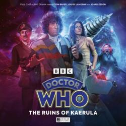 Doctor Who: The Fourth Doctor Adventures Series 14: The Ruins of Kaerula (ISBN: 9781838687069)