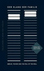 Der Klang der Familie - Felix Denk, Sven Von Thulen (ISBN: 9783738604290)