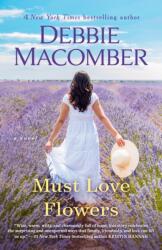 Must Love Flowers (ISBN: 9780593600580)