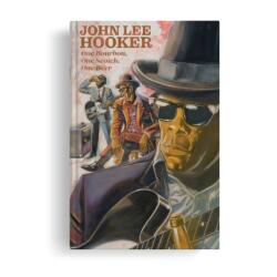 One Bourbon, One Scotch, One Beer: Three Tales of John Lee Hooker (ISBN: 9781954928763)
