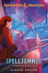 Dungeons & Dragons: Spelljammer: Memory's Wake (ISBN: 9780593723234)