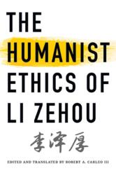 The Humanist Ethics of Li Zehou (ISBN: 9781438491448)