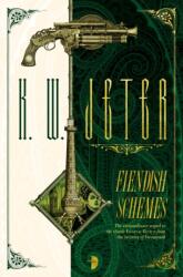 Fiendish Schemes (ISBN: 9780857666888)