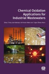 Chemical Oxidation Applications for Industrial Wastewaters (ISBN: 9781843393078)