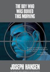 Boy Who Was Buried This Morning (ISBN: 9781681990675)