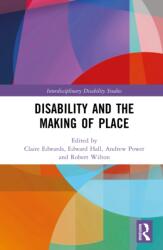 Disability and the Making of Place (ISBN: 9781032983783)