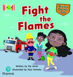 Bug Club Reading Corner: Age 5-7: Dixie's Pocket Zoo: Fight the Flames (ISBN: 9781292447469)