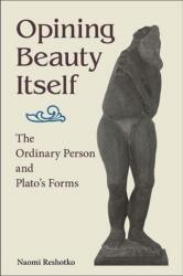 Opining Beauty Itself (ISBN: 9781438490458)