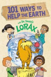 101 Ways to Help the Earth with Dr. Seuss's Lorax (ISBN: 9780593308394)