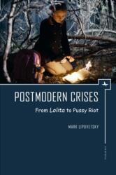 Postmodern Crises (ISBN: 9781644696651)