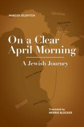 On a Clear April Morning (ISBN: 9781644692974)