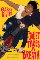 Juliet Takes a Breath (ISBN: 9780593108192)