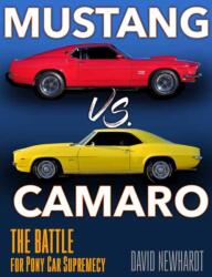 Mustang vs. Camaro (ISBN: 9781613258484)