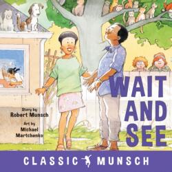 Wait and See (ISBN: 9781773211145)