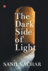 The Dark Side of Light (ISBN: 9788129139764)