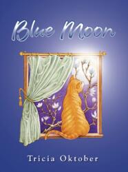 Blue Moon (ISBN: 9781925000870)