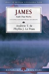 James: Faith That Works (ISBN: 9780830830183)