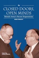 Closed Doors, Open Minds (ISBN: 9781618117564)