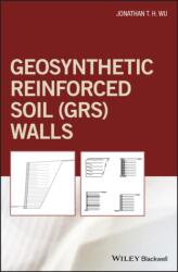 Geosynthetic Reinforced Soil (GRS) Walls (ISBN: 9781119375845)
