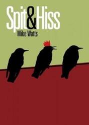 Spit and Hiss (ISBN: 9781903110577)