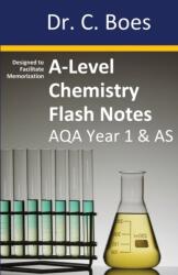 A-Level Chemistry Flash Notes AQA Year 1 & AS (ISBN: 9780995706019)