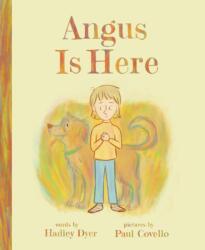 Angus Is Here (ISBN: 9781773217468)