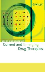 Wiley Handbook of Current and Emerging Drug Therapies, Volumes 5 - 8 (ISBN: 9780470040997)
