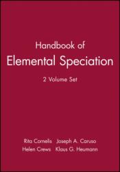 Handbook of Elemental Speciation, 2 Volume Set (ISBN: 9780470014653)