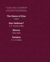 Today & Tomorrow Mankind & Civilization Vol 1 (ISBN: 9780415461702)