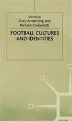Football Cultures and Identities (ISBN: 9780333730096)