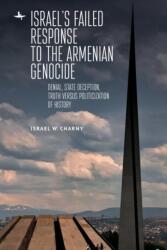 Israel's Failed Response to the Armenian Genocide (ISBN: 9781644696026)
