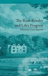 The Rash Resolve and Life's Progress (ISBN: 9781848933361)