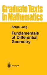 Fundamentals of Differential Geometry (ISBN: 9780387985930)