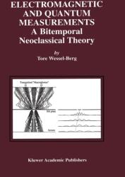 Electromagnetic and Quantum Measurements (ISBN: 9780792372578)