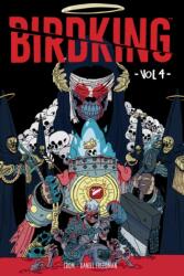 Birdking Volume 4 - Crom (ISBN: 9781506742182)