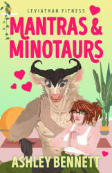 Mantras & Minotaurs - BENNETT, ASHLEY (ISBN: 9780593957011)