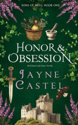 Honor & Obsession - Jayne Castel, Tim Burton (ISBN: 9781991280473)