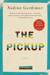 The Pickup - Nadine Gordimer (ISBN: 9781250024046)