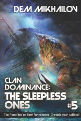 Clan Dominance: The Sleepless Ones (ISBN: 9788076192768)